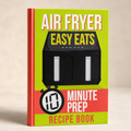 Air Fryer Easy Eats